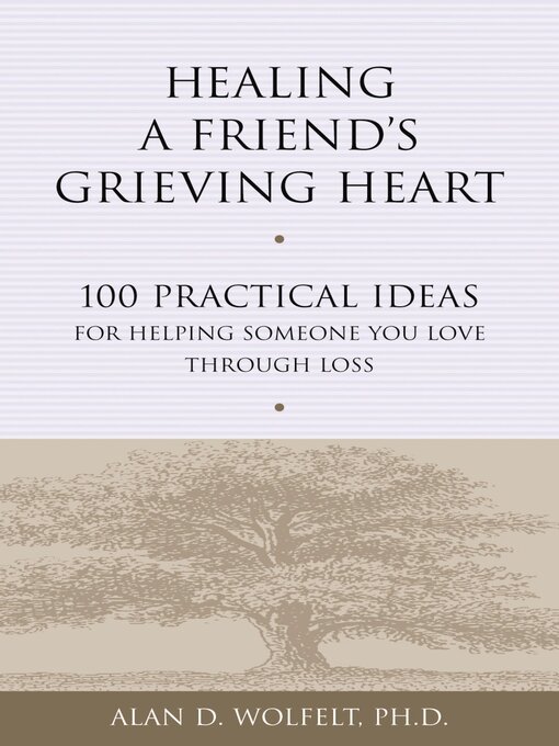 Cover image for Healing a Friend's Grieving Heart